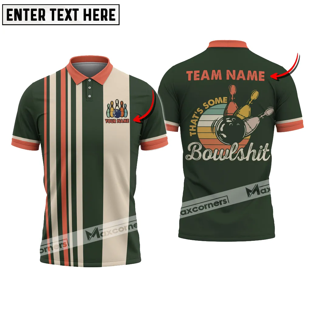 Bowling That's Some Bowlshit Multi Color Customized Name & Team Name 3D Polo Shirt