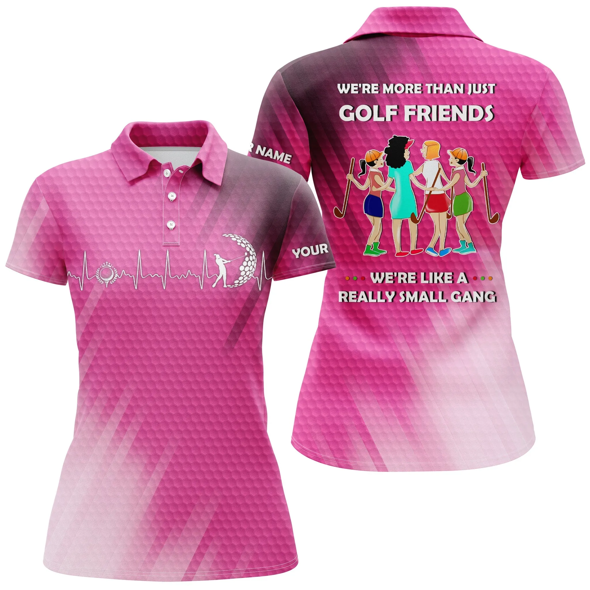 Custom Heartbeat Women Golf Polo Shirts Multi-Color We're More Than Just Golf Friends We're Small Gang