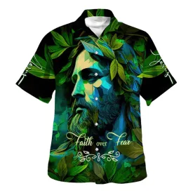 Faith Over Fear Green Jesus Hawaiian Shirts For Men And Women - Christian Hawaiian Shirt - Hawaiian Summer Shirts