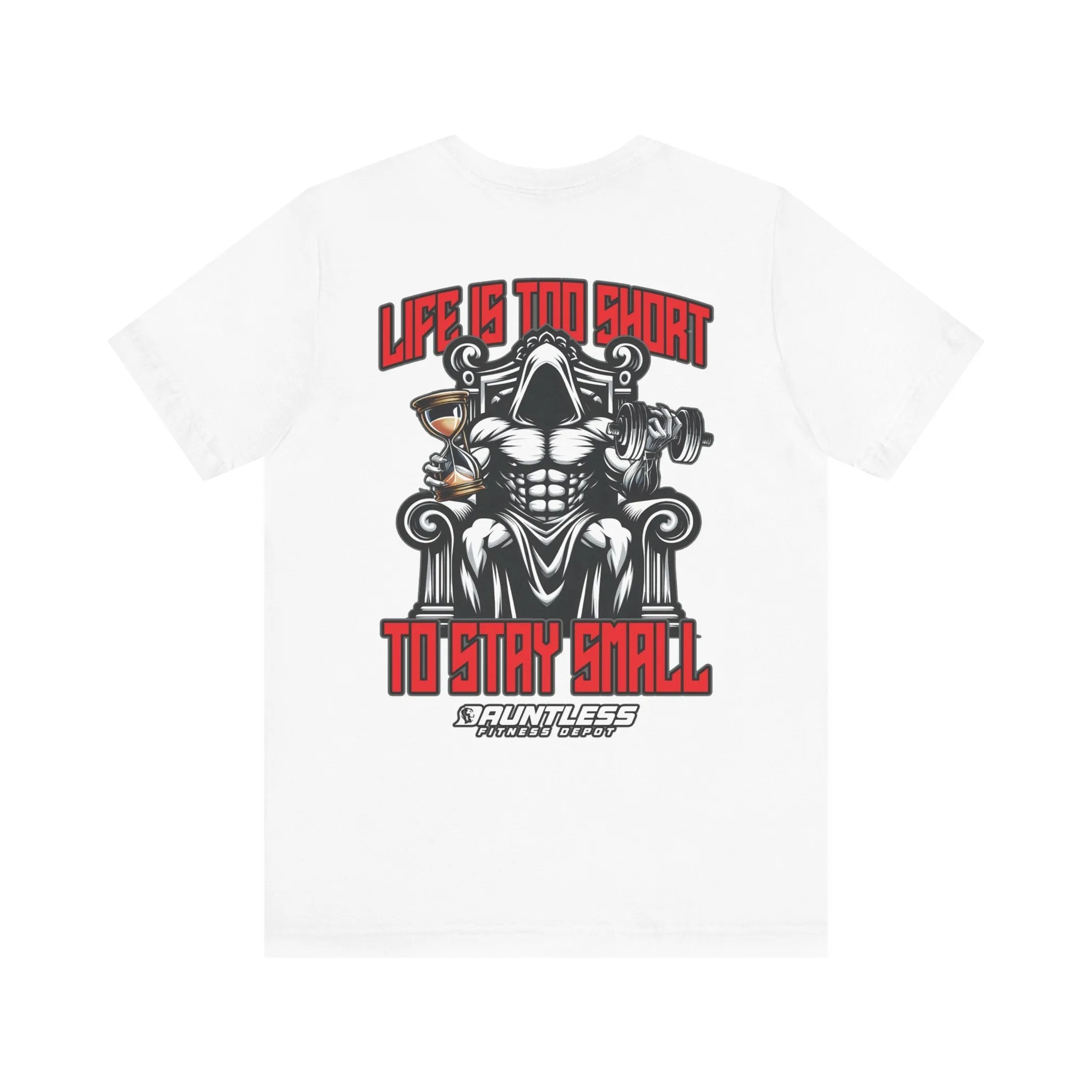 Life too short Short Sleeve Tee(Image on back)