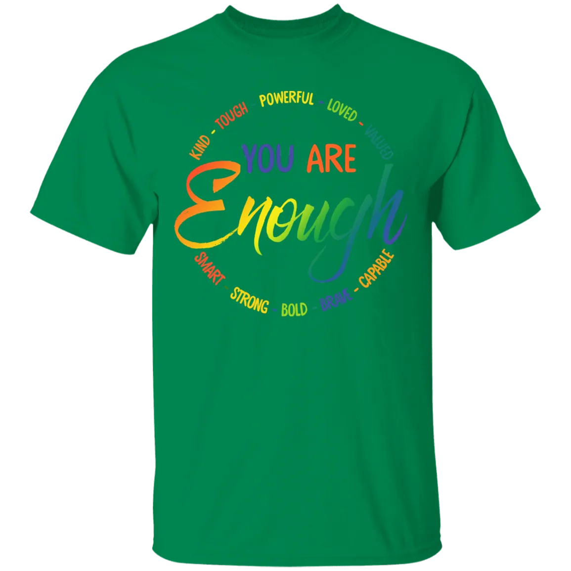 You are enough Shirt Self Worth