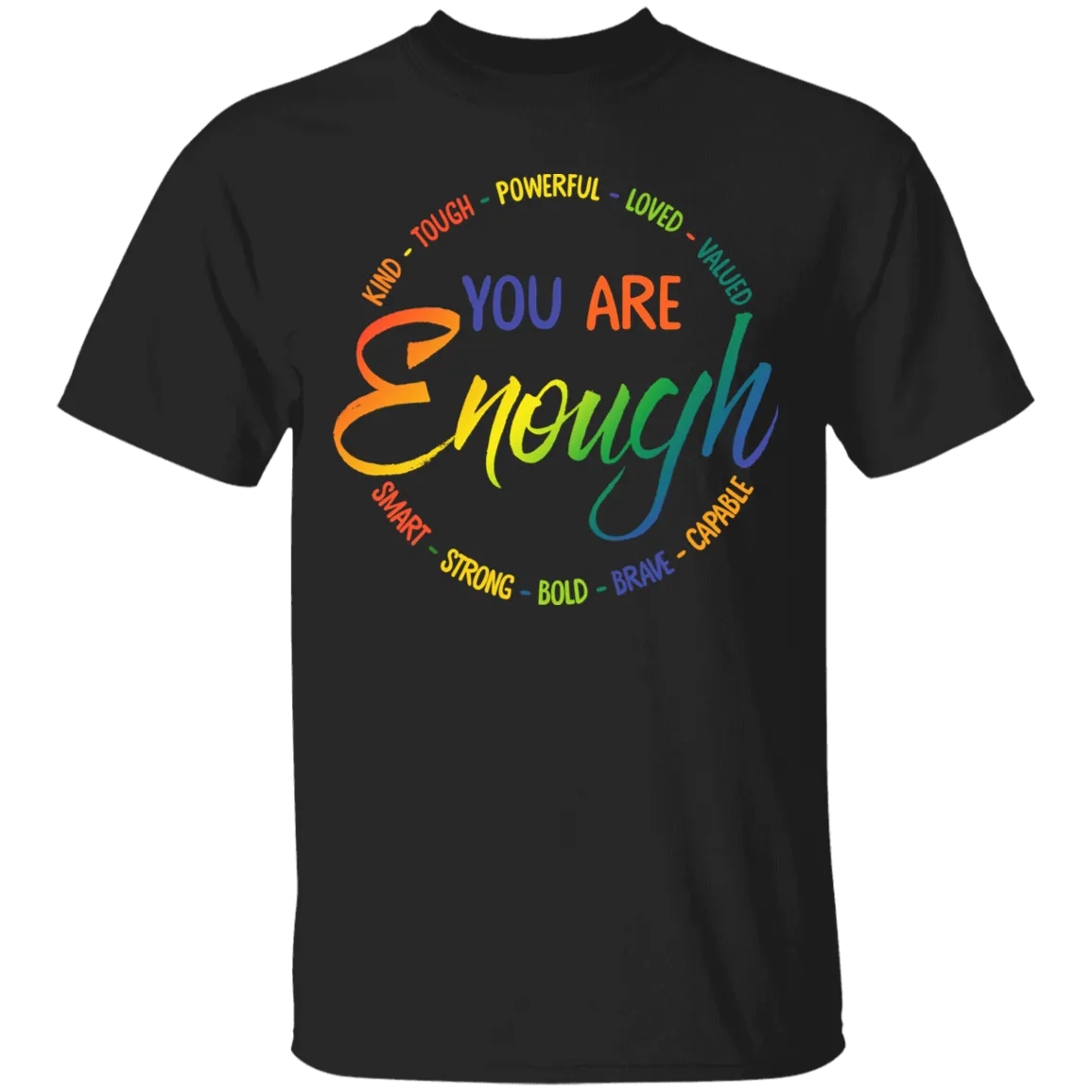 You are enough Shirt Self Worth