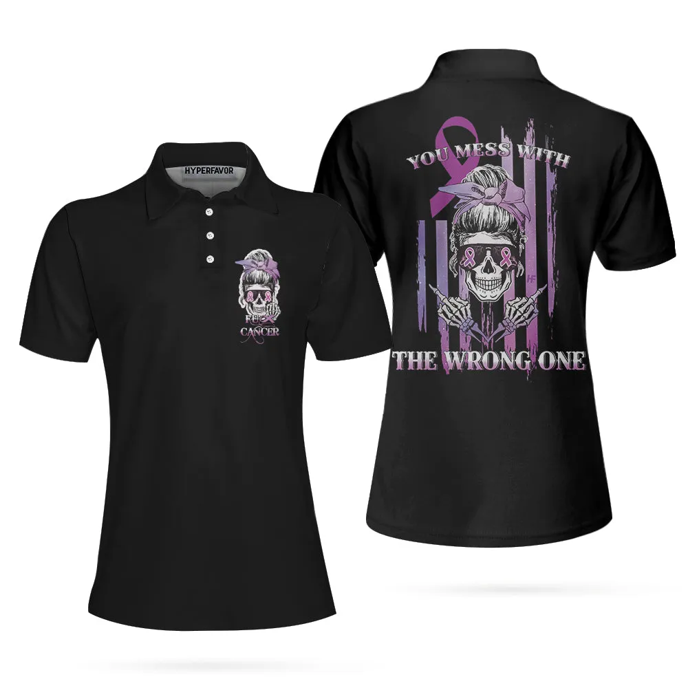 You Mess With The Wrong One, Fck Cancer V2 Short Sleeve Women Polo Shirt Coolspod